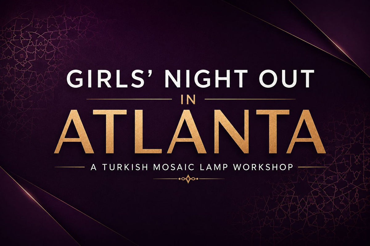 Girls' Night Out in Atlanta: A Turkish Mosaic Lamp Workshop