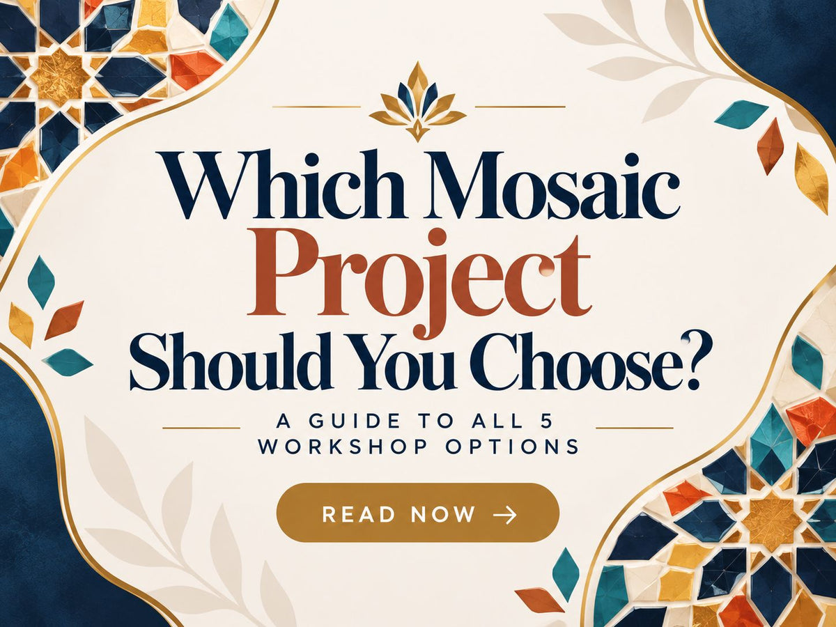 Which Mosaic Project Should You Choose? A Guide to All 5 Workshop Options