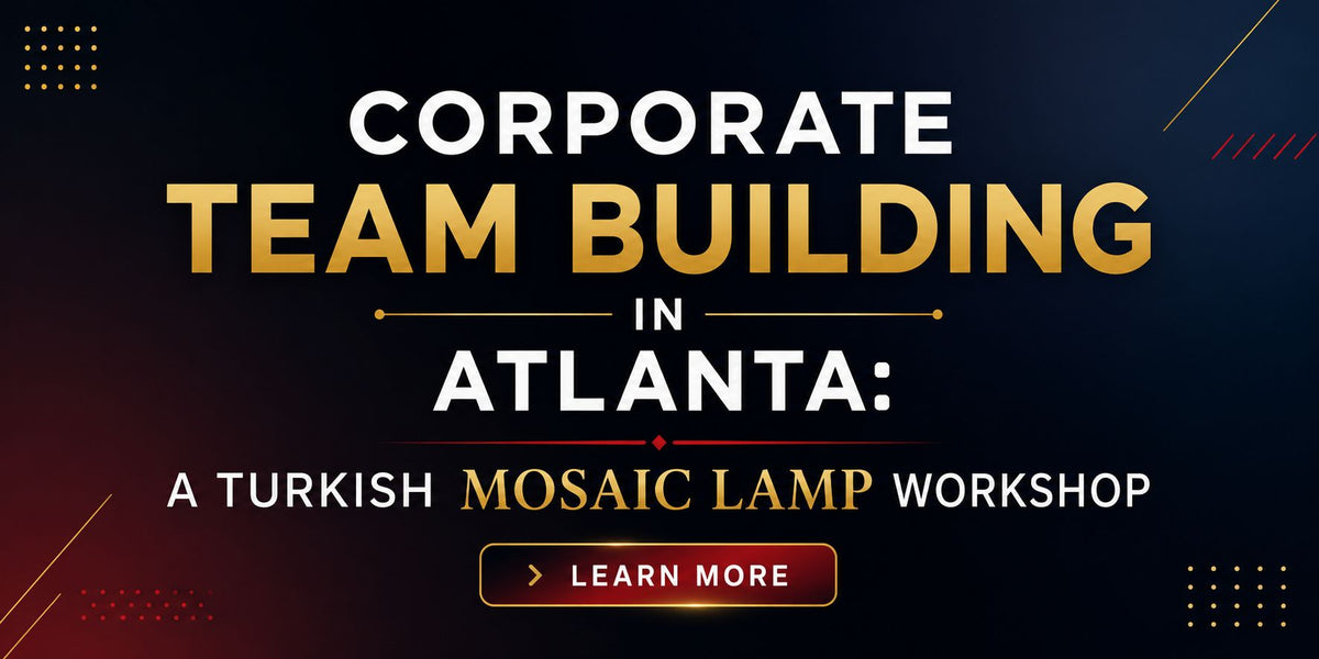 Corporate Team Building in Atlanta: A Turkish Mosaic Lamp Workshop